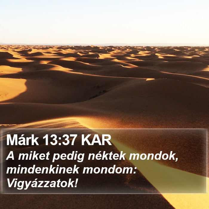 Márk 13:37 KAR Bible Study