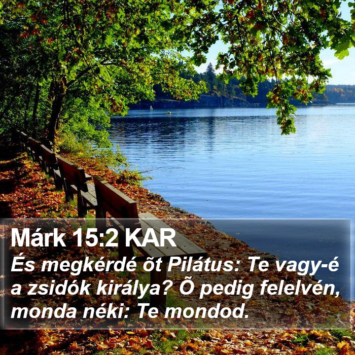 Márk 15:2 KAR Bible Study