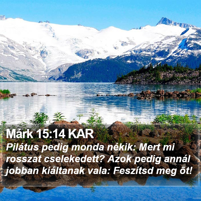 Márk 15:14 KAR Bible Study