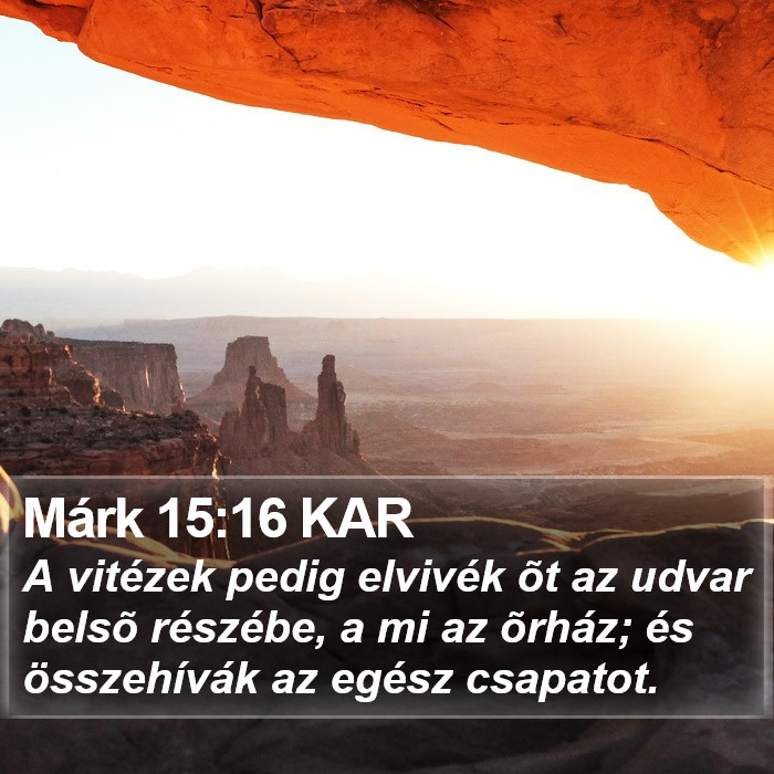 Márk 15:16 KAR Bible Study