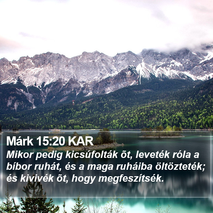 Márk 15:20 KAR Bible Study