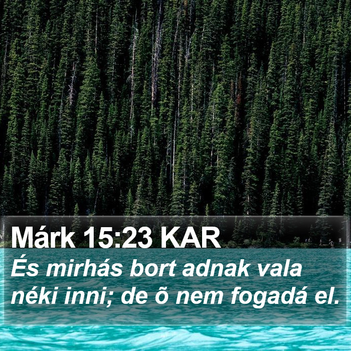 Márk 15:23 KAR Bible Study