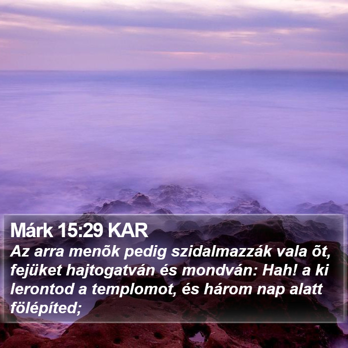 Márk 15:29 KAR Bible Study