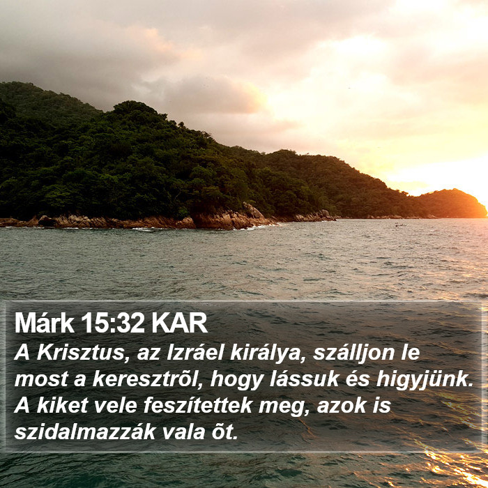 Márk 15:32 KAR Bible Study