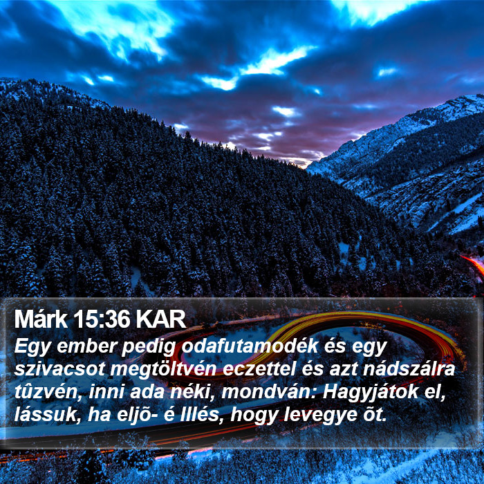 Márk 15:36 KAR Bible Study
