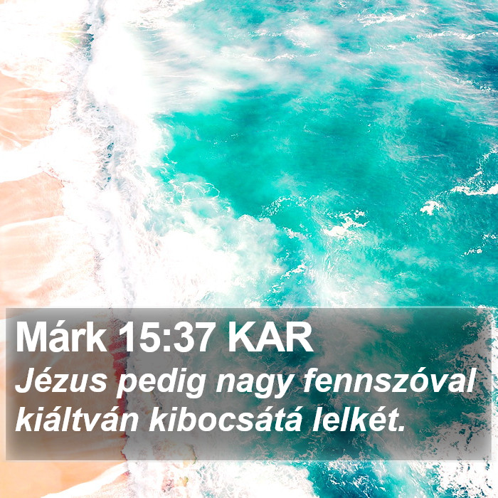 Márk 15:37 KAR Bible Study
