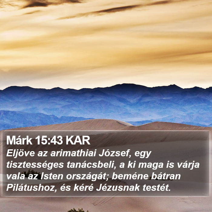 Márk 15:43 KAR Bible Study