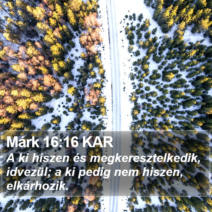 Márk 16:16 KAR Bible Study