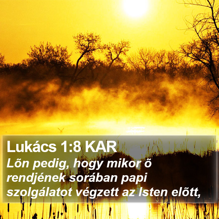 Lukács 1:8 KAR Bible Study