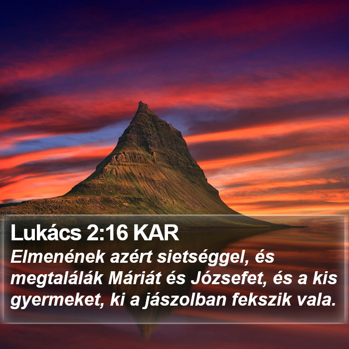 Lukács 2:16 KAR Bible Study