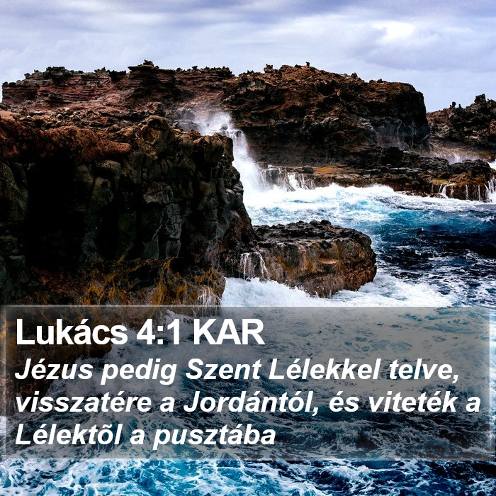 Lukács 4:1 KAR Bible Study