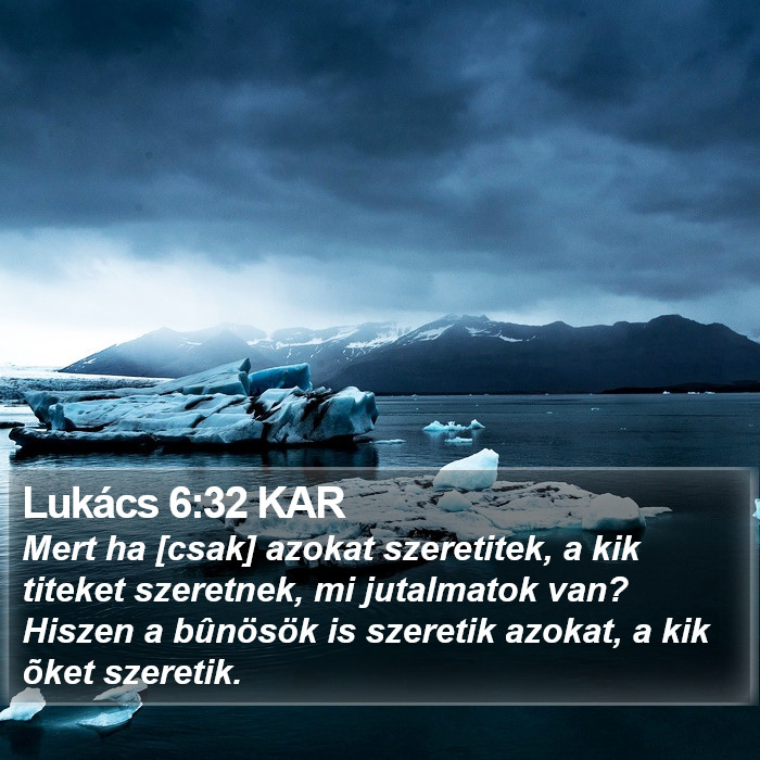 Lukács 6:32 KAR Bible Study