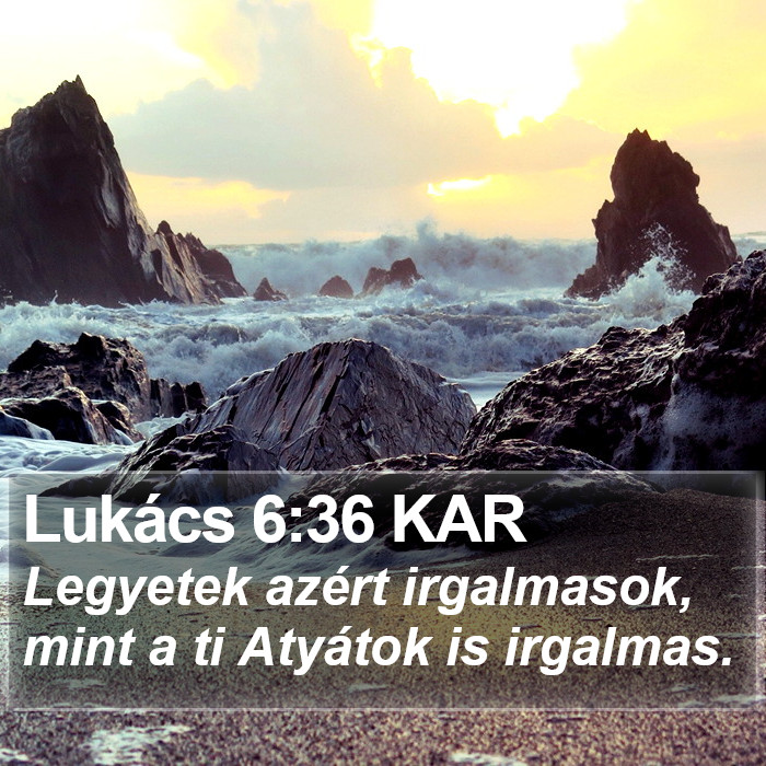 Lukács 6:36 KAR Bible Study