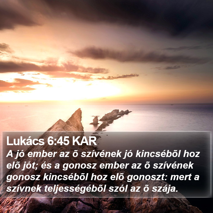 Lukács 6:45 KAR Bible Study