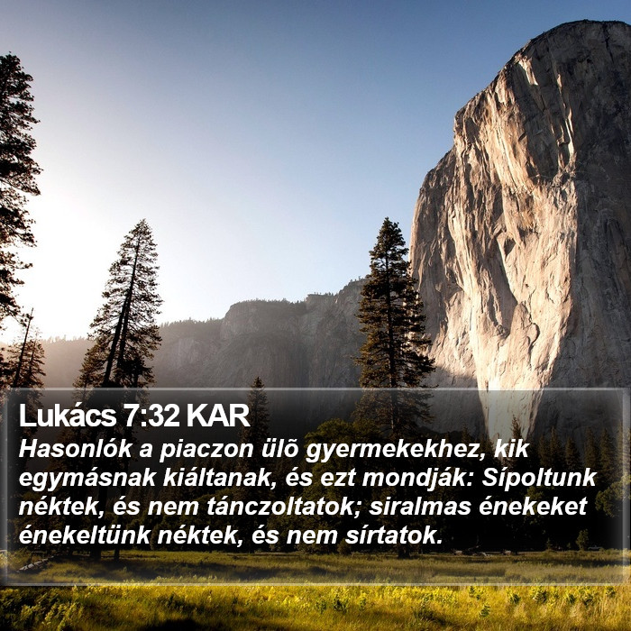 Lukács 7:32 KAR Bible Study