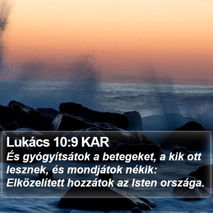 Lukács 10:9 KAR Bible Study