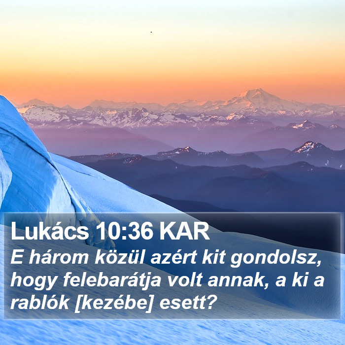 Lukács 10:36 KAR Bible Study