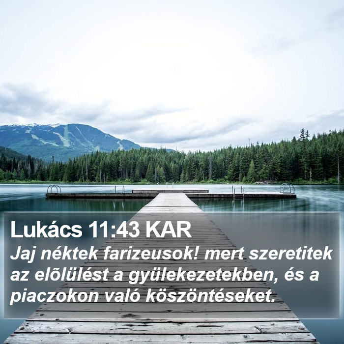 Lukács 11:43 KAR Bible Study