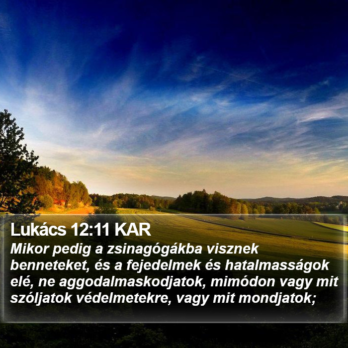 Lukács 12:11 KAR Bible Study