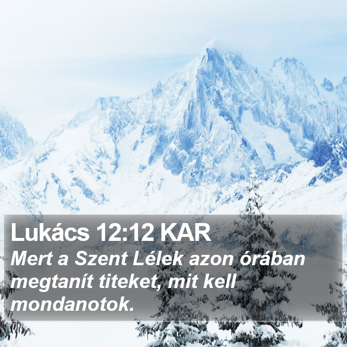 Lukács 12:12 KAR Bible Study