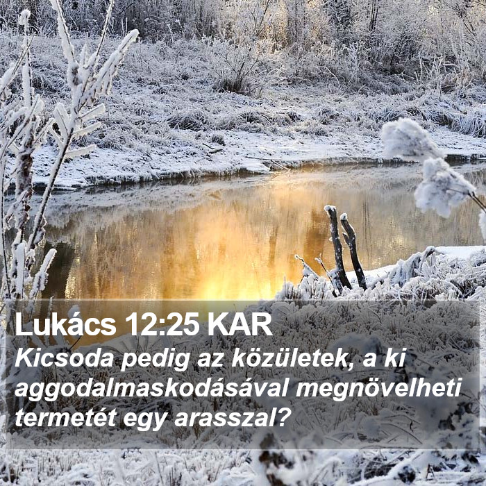 Lukács 12:25 KAR Bible Study