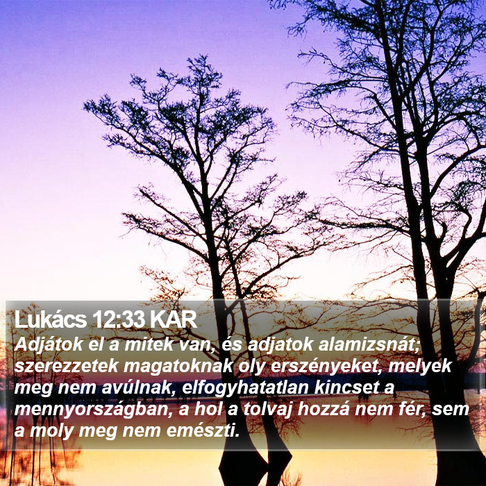 Lukács 12:33 KAR Bible Study