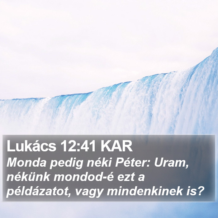 Lukács 12:41 KAR Bible Study