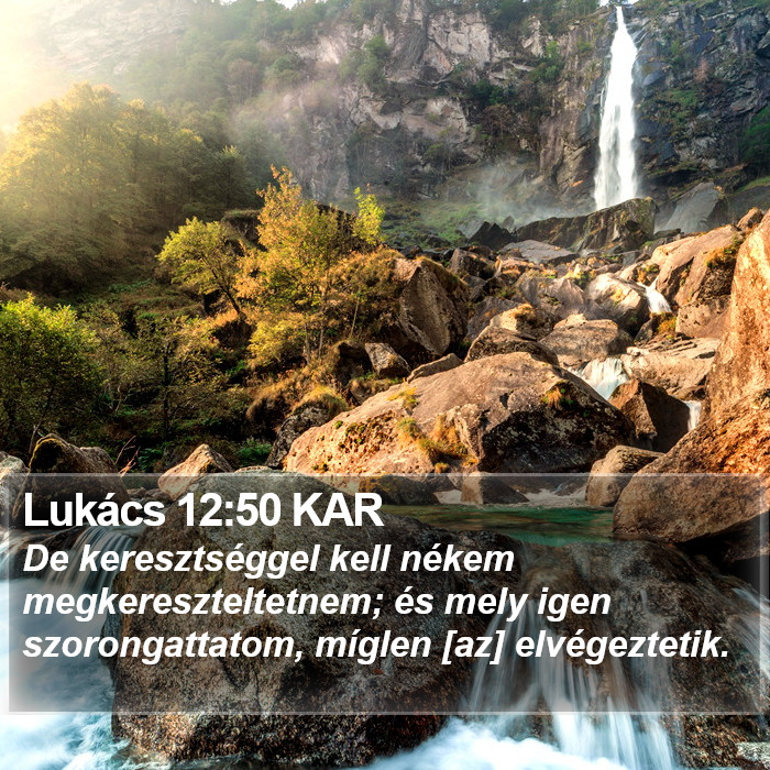 Lukács 12:50 KAR Bible Study