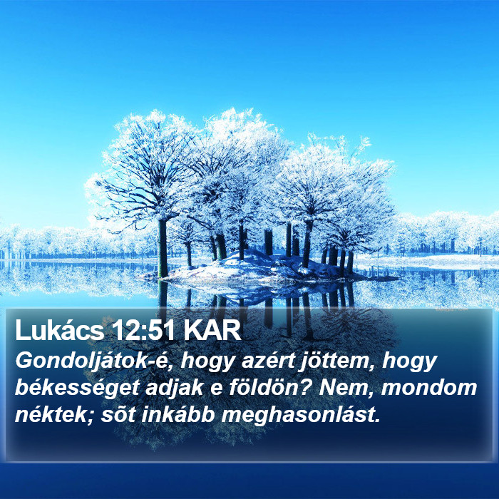 Lukács 12:51 KAR Bible Study