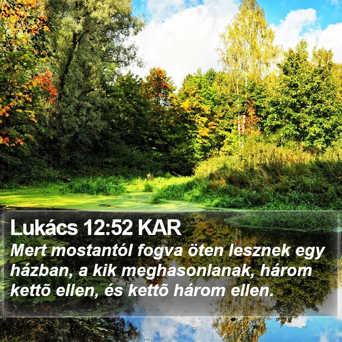 Lukács 12:52 KAR Bible Study