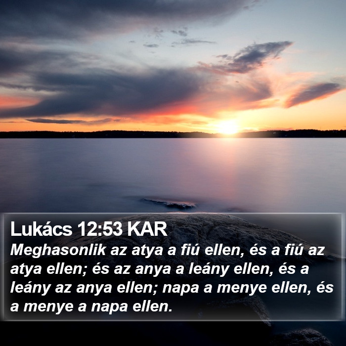 Lukács 12:53 KAR Bible Study