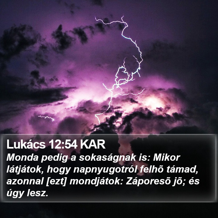 Lukács 12:54 KAR Bible Study