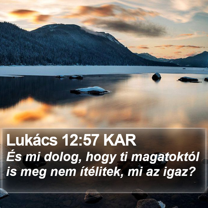 Lukács 12:57 KAR Bible Study