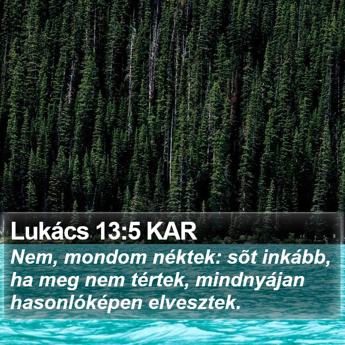 Lukács 13:5 KAR Bible Study