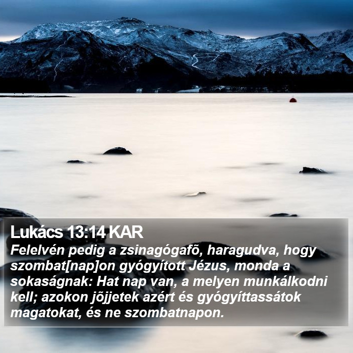 Lukács 13:14 KAR Bible Study