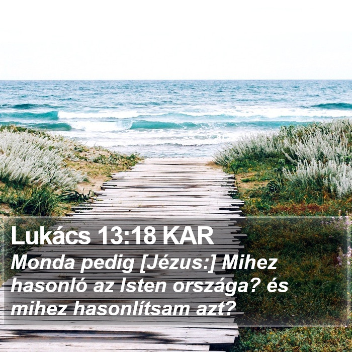 Lukács 13:18 KAR Bible Study