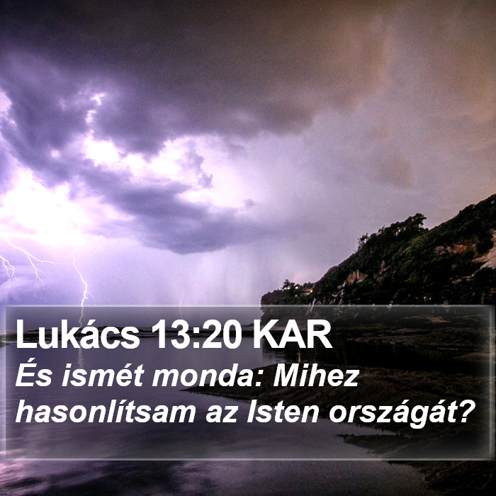 Lukács 13:20 KAR Bible Study