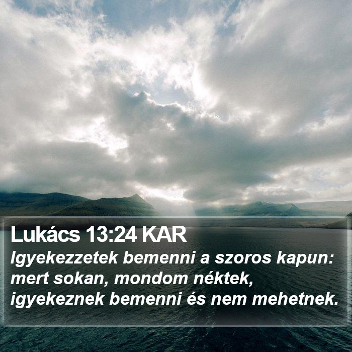 Lukács 13:24 KAR Bible Study