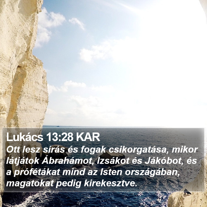 Lukács 13:28 KAR Bible Study