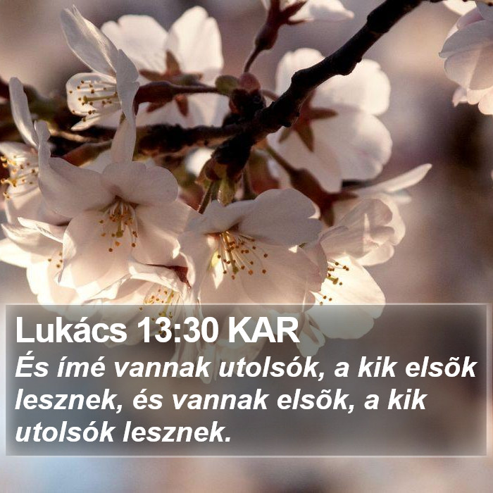 Lukács 13:30 KAR Bible Study