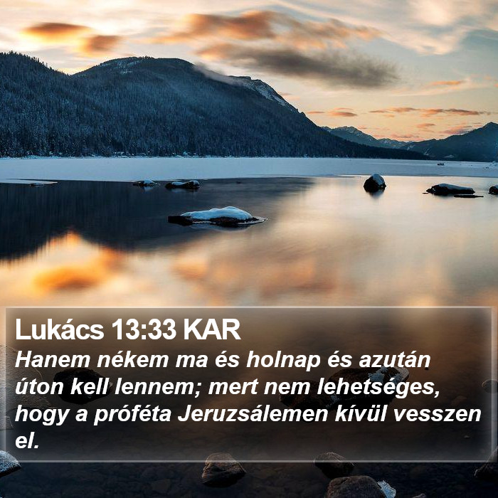 Lukács 13:33 KAR Bible Study