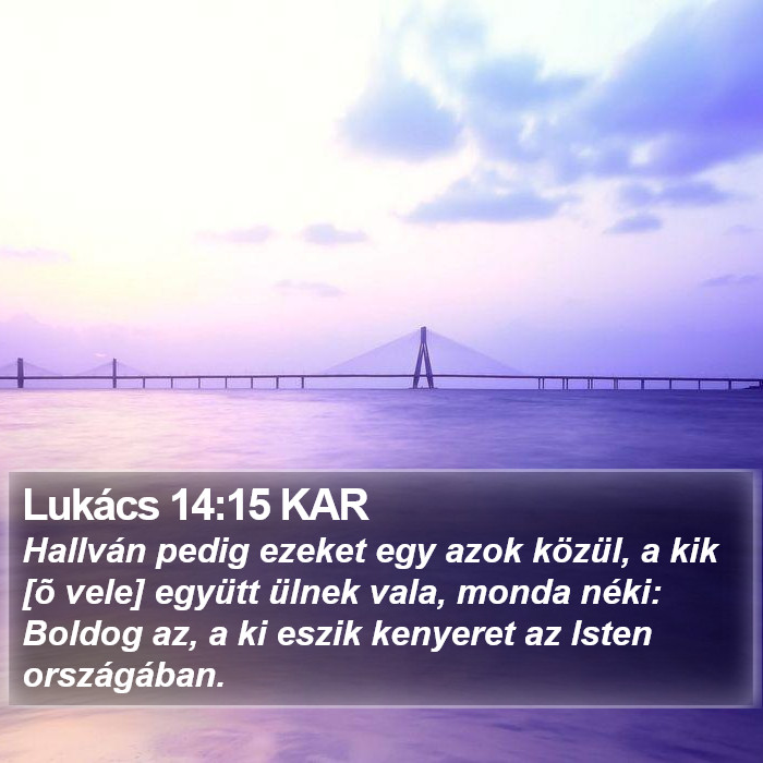 Lukács 14:15 KAR Bible Study