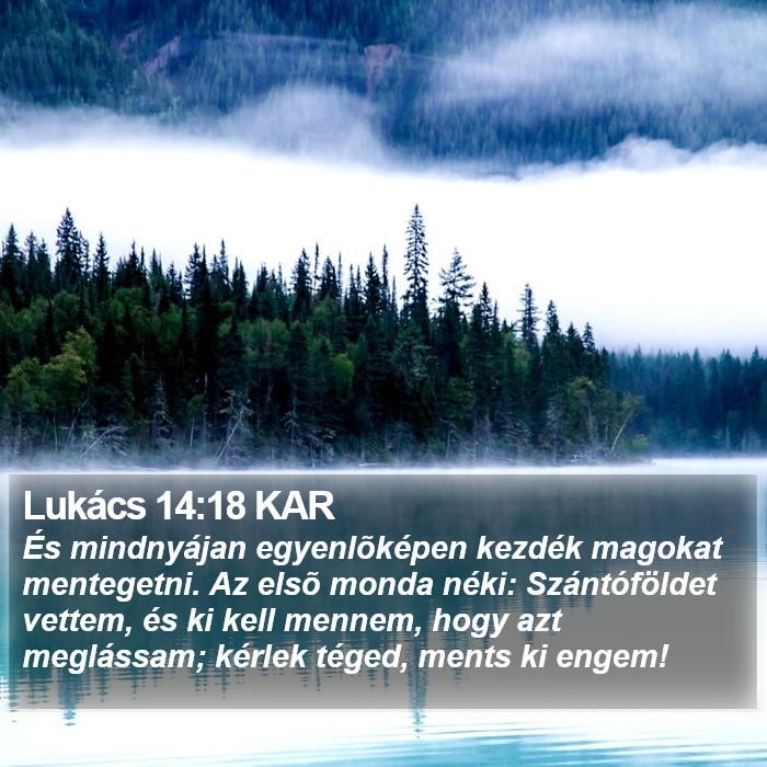 Lukács 14:18 KAR Bible Study