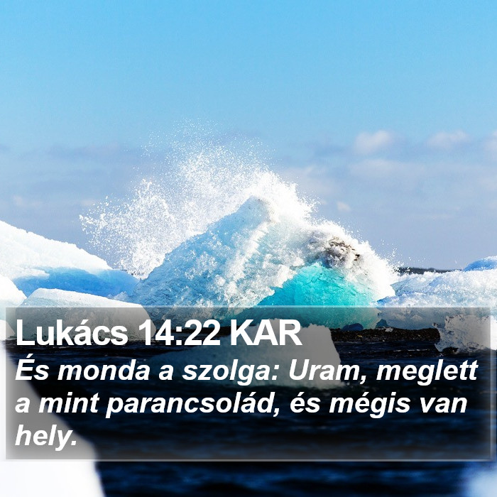 Lukács 14:22 KAR Bible Study