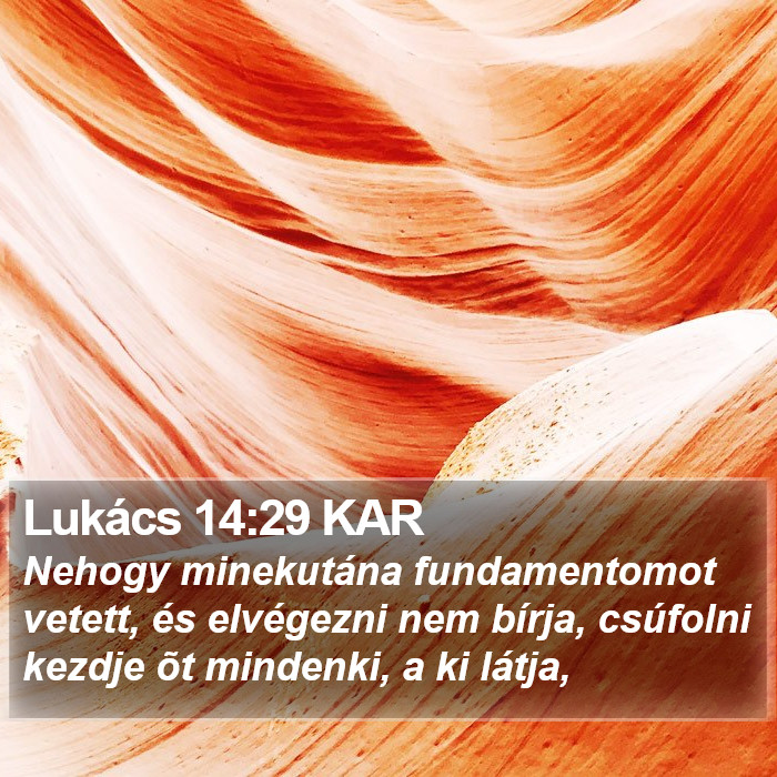 Lukács 14:29 KAR Bible Study