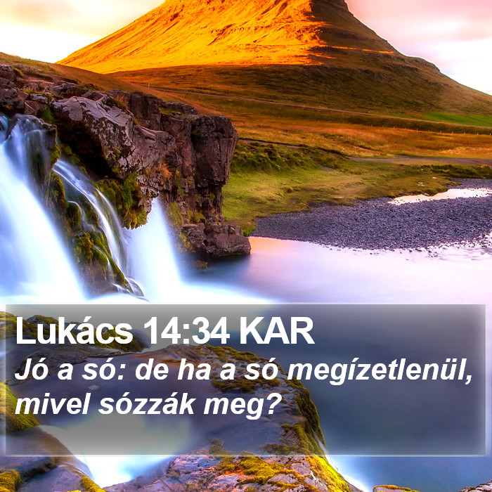 Lukács 14:34 KAR Bible Study