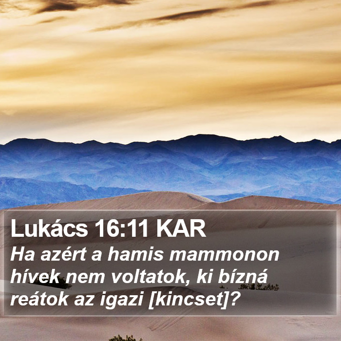 Lukács 16:11 KAR Bible Study