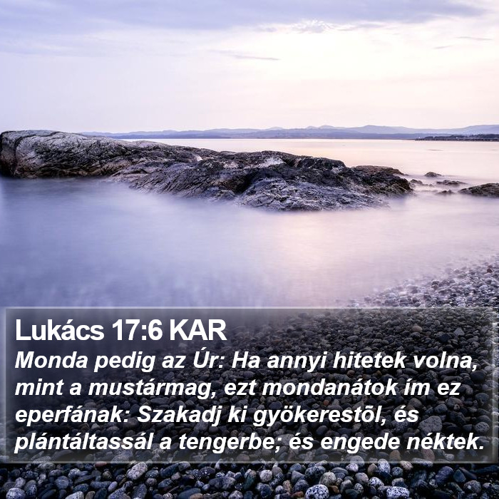 Lukács 17:6 KAR Bible Study