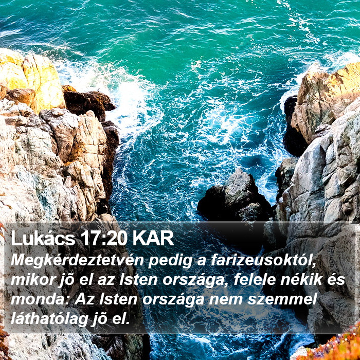 Lukács 17:20 KAR Bible Study