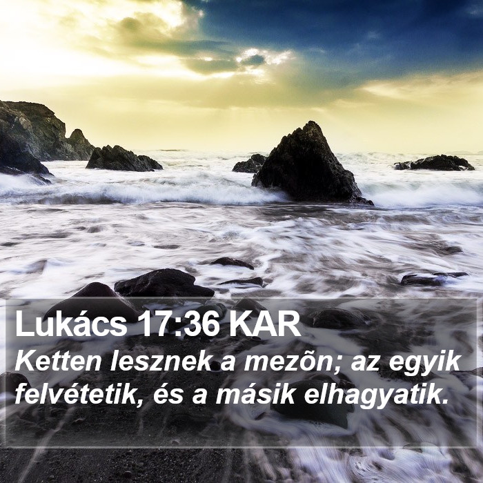 Lukács 17:36 KAR Bible Study